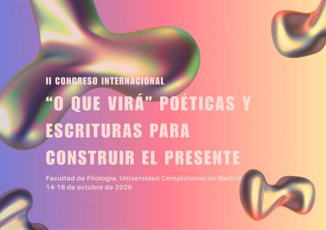 II Congreso Internacional "O que virá: poéticas y escrituras para construir el presente"